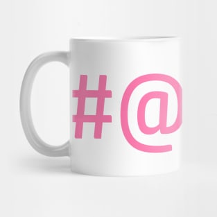 pink swears Mug